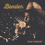 Isaac Hoskins - Bender (2022) Hi Res