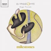 O/Modernt Chamber Orchestra, Hugo Ticciati - milestones (2026) [Hi-Res]