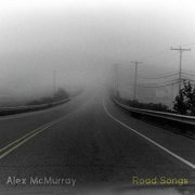 Alex McMurray - Road Songs (2020)