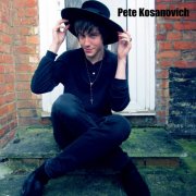 Pete Kosanovich - Pete Kosanovich (2014)