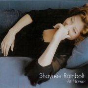 Shaynee Rainbolt - At Home (2006)