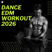 VA - Dance EDM Workout 2026 (2026)