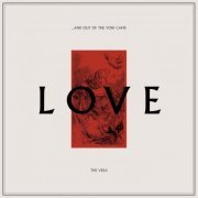 The Veils - ...And Out Of The Void Came Love (2023)