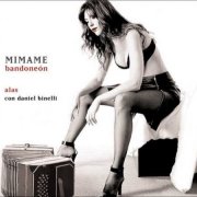 Alas - Mimame Bandoneon (2005)