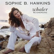 Sophie B. Hawkins - Whaler Re-Emerging (2025)