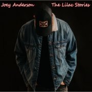 Joey Anderson - The Lilac Stories (2022)