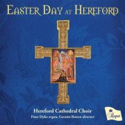 Hereford Cathedral Choir - Easter Day at Hereford (2016)