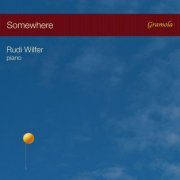 Rudi Wilfer - Somewhere (2017)