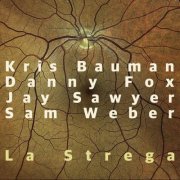 Kris Bauman - La Strega (2022)