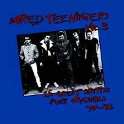 Various Artist - Bored Teenagers Vol. 3: 16 Great British Punk Originals '77-'82 (2003)