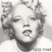 Lizzie West - Holy Road (1999)