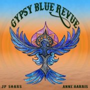 JP Soars feat. Anne Harris - Gypsy Blue Revue (2026) [Hi-Res]