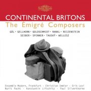 Ensemble Modern - Continental Britons: The Èmigré Composers (2003)