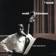 Milt Hinton - East Coast Jazz/5 (2008)