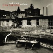 Eliza Gilkyson - Land Of Milk And Honey (2004)