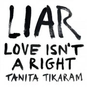 Tanita Tikaram - LIAR (Love Isn't a Right) (2025) [Hi-Res]