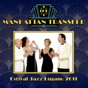 The Manhattan Transfer -  Estival Jazz Lugano 2011 (Live) (2023)