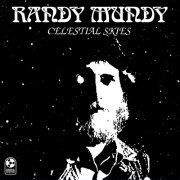 Randy Mundy - Celestrial Skies (2021)