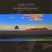 Liam Ryan - Mississippi 2 Mauao (2009)