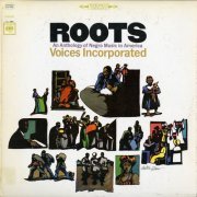 Voices Incorporated - Roots: An Anthology of Negro Music in America (2015) [Hi-Res]