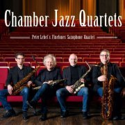 Peter Lehel - Chamber Jazz Quartets (2023)