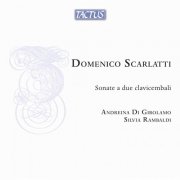 Andreina Di Girolamo, Silvia Rambaldi - D. Scarlatti: Sonate a due clavicembali (2025) [Hi-Res]