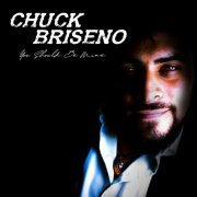 Chuck Briseno - You Should Be Mine (2019)