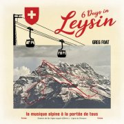 Greg Foat - 6 Days in Leysin (2025)