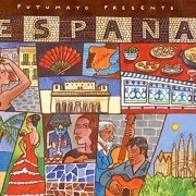 VA - Putumayo Presents: Espana (2009)