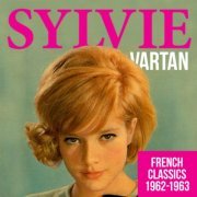 Sylvie Vartan - French Classics 1962-1963 (2014)