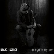 Nick Justice - Stranger In My Town (2023)