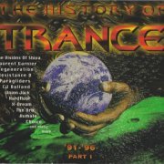 VA - The History Of Trance Part 1 '91-'96 (1996)