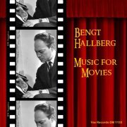 Bengt Hallberg - Music for Movies (2020 Mastering) (2020)