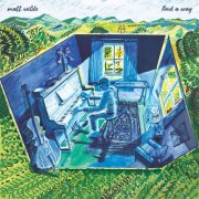 Matt Wilde - Find a Way (2025) [Hi-Res]