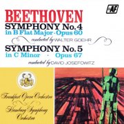 Frankfurt Opera Orchestra, Hamburg Symphony Orchestra, Walter Goehr & David Josefowitz - Symphony No. 4 In B Flat Major, Op. 60 / Symphony No. 5 In C Minor, Op. 67 (1966) [Hi-Res]