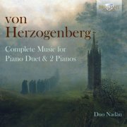 Piano Duo Nadan - Von Herzogenberg: Complete Music for Piano Duet (2020)