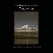 Harry Bartlett Trio - Wildwood (2022)