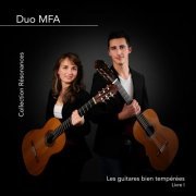 Duo MFA - Les guitares bien tempérées. Livre I (Collection Resonances) (2020)