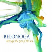 Belonoga - Through the Eyes of the Sun (2013)