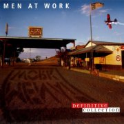 Men At Work - Definitive Collection (1997) {2003, Remastered}