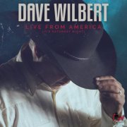 Dave Wilbert - Live From America (It's Saturday Night) (2025) [Hi-Res]