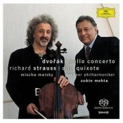 Mischa Maisky - Dvorak: Cello Concerto / Strauss: Don Quixote (2004)