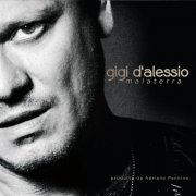 Gigi D'Alessio - Malaterra (2015)