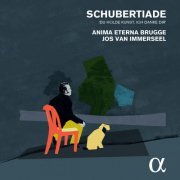 Anima Eterna Brugge, Jos van Immerseel - Schubertiade: Du holde Kunst, ich danke dir (2015) [Hi-Res]