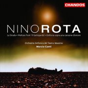 Marzio Conti, Orchestra Sinfonica del Teatro Massimo di Palermo - Rota: La Strada Suite, Sinfonia sopra una canzone d'amore & Waltzes from Il Gattopardo (2003)