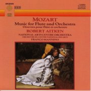 Robert Aitken, Canadian National Arts Centre Orchestra and Franco Mannino - Mozart: Flute Concertos etc. (2000)
