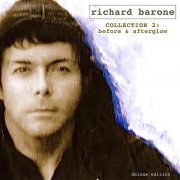 Richard Barone - Collection 2: Before & Afterglow (Deluxe Edition) (2014)