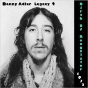 Danny Adler - The Danny Adler Legacy Series Vol. 4: Birth Of Roogalator (2012)