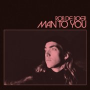 Rob de Boer - Man to You (2025) [Hi-Res]