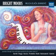 Milica Jelaca Jovanovic - Bright Moods (2012)